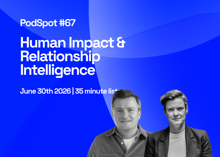 #67 - Human Impact & Relationship Intelligence